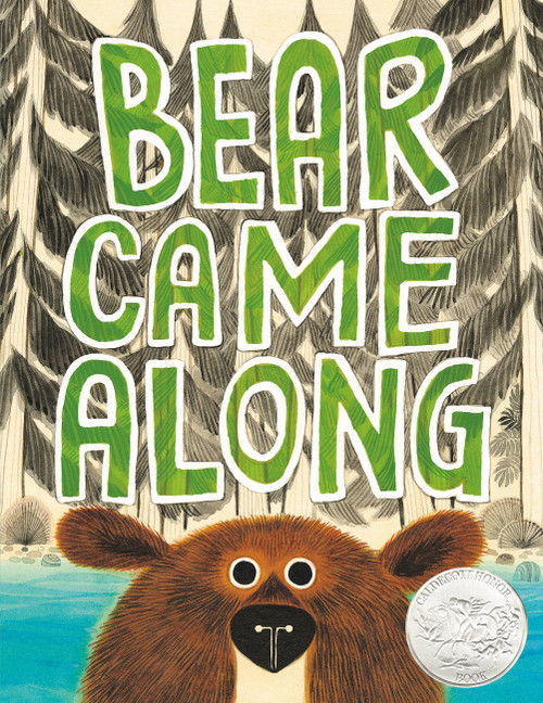 Bear Came Along (Caldecott Honor Award Winner) by Richard T. Morris, LeUyen Pham, 9780316464475