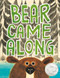 Bear Came Along (Caldecott Honor Award Winner) by Richard T. Morris, LeUyen Pham, 9780316464475