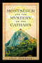 Montségur and the Mystery of the Cathars by Jean Markale, 9780892810901