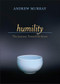 Humility (The Journey Toward Holiness) by Andrew Murray, Donna Partow, 9780764225604