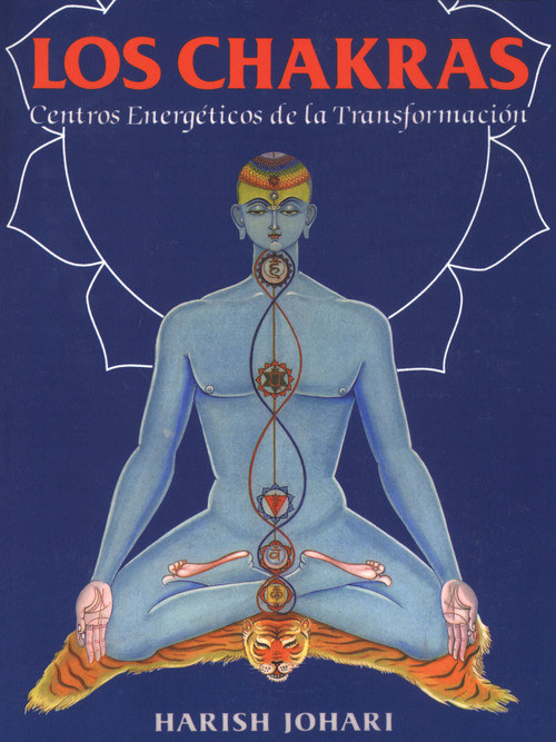 Los chakras (Centros energéticos de la transformación) (Spanish Edition) by Harish Johari, 9780892814695