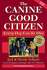 The Canine Good Citizen (Every Dog Can Be One) - 9781630261900 by Jack Volhard, Wendy Volhard, 9781630261900