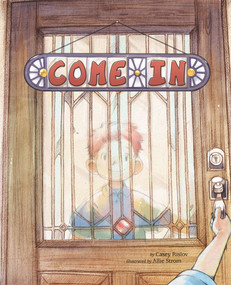 Come In (Open the Doors to You) by Casey Rislov, Allie Strom, 9780692369678