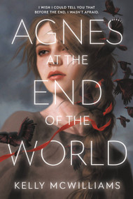 Agnes at the End of the World - 9780316487320 by Kelly McWilliams, 9780316487320