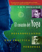 El corazón del Yoga (Desarrollando una práctica personal) (Spanish Edition) by T. K. V. Desikachar, 9780892815937