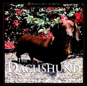 The Dachshund (A Dog For Town and Country) by Ann Gordon, 9781582451589