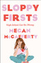 Sloppy Firsts (A Jessica Darling Novel) by Megan McCafferty, Rebecca Serle, 9781250781796