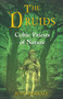 The Druids (Celtic Priests of Nature) by Jean Markale, 9780892817030