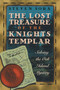 The Lost Treasure of the Knights Templar (Solving the Oak Island Mystery) by Steven Sora, 9780892817108
