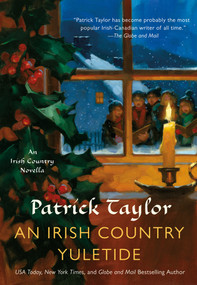 An Irish Country Yuletide (An Irish Country Novella) by Patrick Taylor, 9781250780904