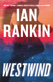 Westwind - 9780316497930 by Ian Rankin, 9780316497930