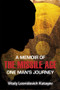 A Memoir of the Missile Age (One Man's Journey) by Vitaly Leonidovich Katayev, 9780817914745