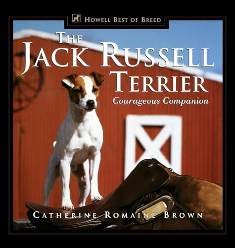 The Jack Russell Terrier (Courageous Companion) by Catherine Romaine Brown, 9780876051955