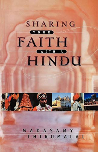 Sharing Your Faith With a Hindu by Madasamy Thirumalai, 9780764226328