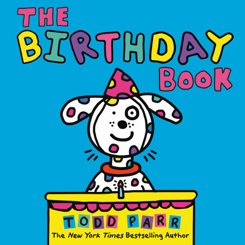 The Birthday Book by Todd Parr, 9780316506632