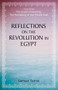 Reflections on the Revolution in Egypt by Samuel Tadros, 9780817917456