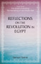 Reflections on the Revolution in Egypt by Samuel Tadros, 9780817917456