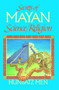 Secrets of Mayan Science/Religion by Hunbatz Men, 9780939680634
