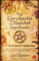 The Encyclopedia of Magickal Ingredients (A Wiccan Guide to Spellcasting) by Lexa Rosean, 9781416501589