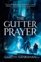 The Gutter Prayer by Gareth Hanrahan, 9780316525312