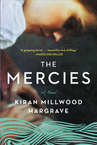 The Mercies by Kiran Millwood Hargrave, 9780316529235