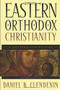 Eastern Orthodox Christianity (A Western Perspective) by Daniel B. Clendenin, 9780801026522