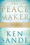 The Peacemaker (A Biblical Guide to Resolving Personal Conflict) by Ken Sande, 9780801064852