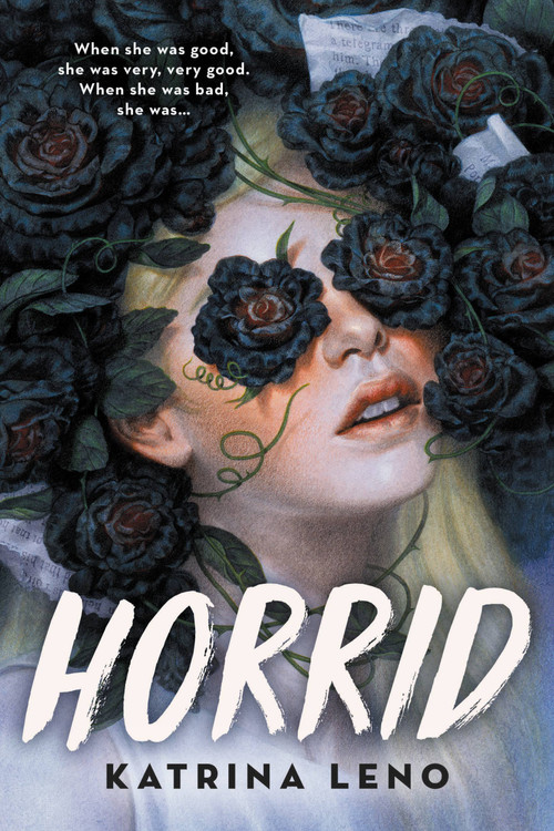 Horrid by Katrina Leno, 9780316537193