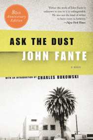 Ask the Dust by John Fante, 9780060822552