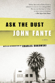 Ask the Dust by John Fante, 9780060822552