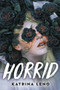 Horrid - 9780316537247 by Katrina Leno, 9780316537247