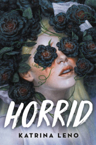 Horrid - 9780316537247 by Katrina Leno, 9780316537247