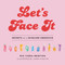 Let's Face It (Secrets of a Skincare Obsessive) by Rio Viera-Newton, Laura Chautin, 9780316540131