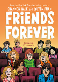 Friends Forever - 9781250317551 by Shannon Hale, LeUyen Pham, 9781250317551