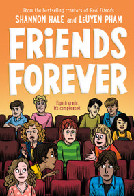 Friends Forever - 9781250317568 by Shannon Hale, LeUyen Pham, 9781250317568