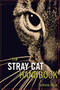 The Stray Cat Handbook by Tamara Kreuz, 9780876051467