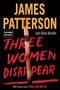 Three Women Disappear by James Patterson, Shan Serafin, 9780316541602