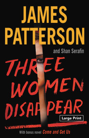 Three Women Disappear by James Patterson, Shan Serafin, 9780316541602