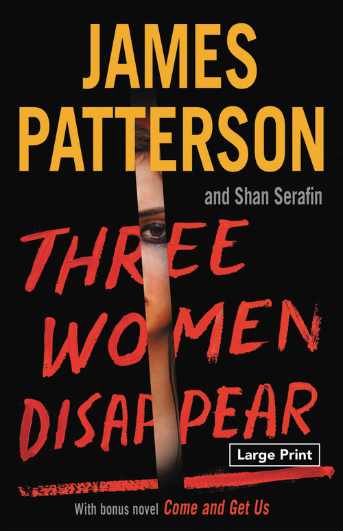 Three Women Disappear by James Patterson, Shan Serafin, 9780316541602