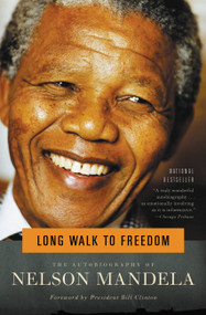 Long Walk to Freedom (The Autobiography of Nelson Mandela) - 9780316548182 by Nelson Mandela, 9780316548182