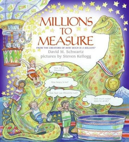 Millions to Measure by David M. Schwartz, Steven Kellogg, 9780060848064