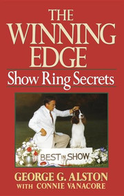 The Winning Edge (Show Ring Secrets) by George Alston, 9780876058343