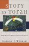 Story as Torah (Reading Old Testament Narrative Ethically) by Gordon J. Wenham, 9780801027833