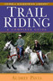 Trail Riding (A Complete Guide) by Audrey Pavia, 9780764579134