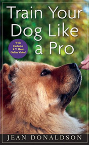 Train Your Dog Like a Pro by Jean Donaldson, 9780470616161