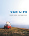 Van Life (Your Home on the Road) by Foster Huntington, 9780316556446