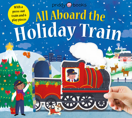 Slide Through: All Aboard the Holiday Train by Roger Priddy, 9781684491759