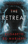 The Retreat by Elisabeth de Mariaffi, 9780316706308