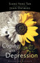 Coping with Depression by Siang-Yang Tan, John Carl Ortberg Jr., 9780801064913