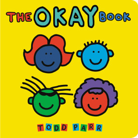 The Okay Book by Todd Parr, 9780316908092